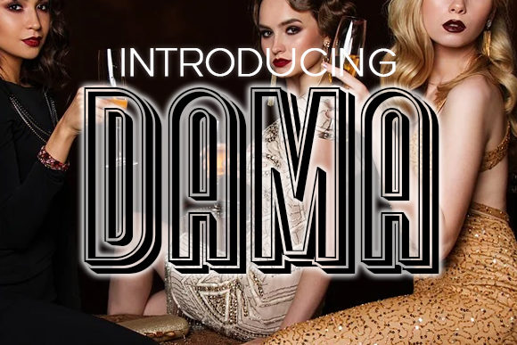 Dama: The Sharp Display Font for Bold Projects