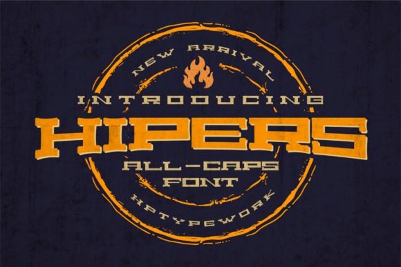 Meet Hipers: A Display Font with Vintage Soul and Modern Edge