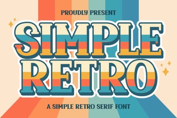 Simple Retro: A Font That Brings Playful Nostalgia to Your Designs