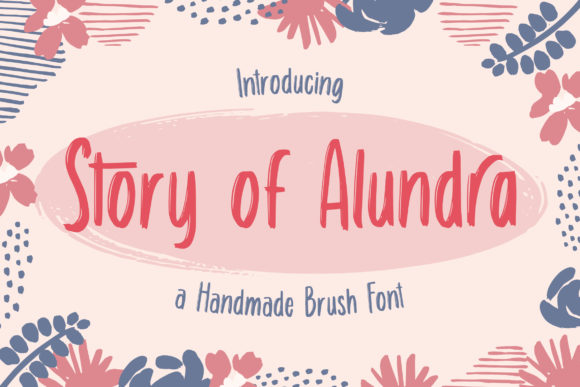 Story of Alundra: A Handmade Font for Cheerful Branding