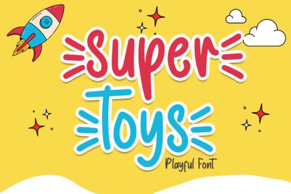Super Toys: The Display Font That Brings Playful Joy to Your Designs