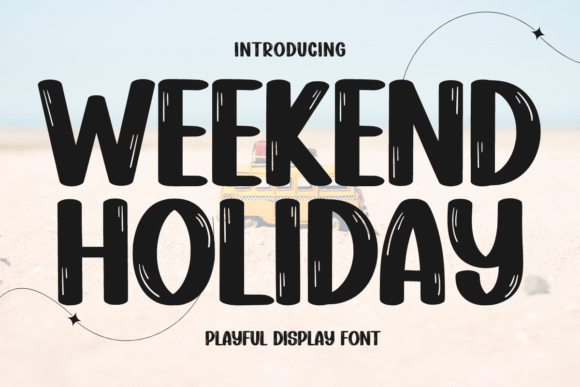 Weekend Holiday: A Font That Brings Effortless Elegance to Your Projects